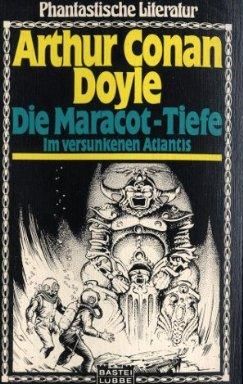 Die Maracot-Tiefe. Im versunkenen Atlantis