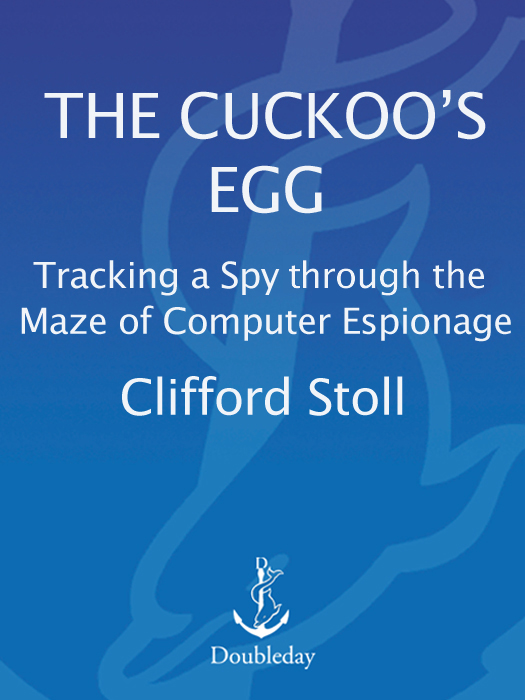 The Cuckoo's Egg: Tracking a Spy through the Maze of Computer Espionage