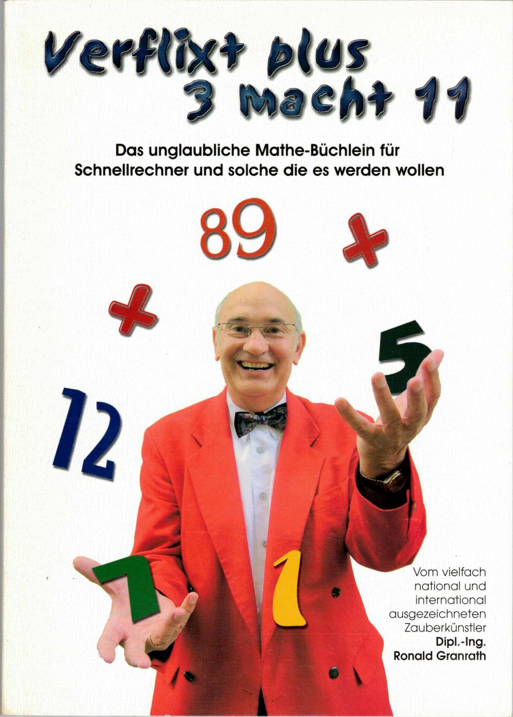 Verflixt plus 3 macht 11