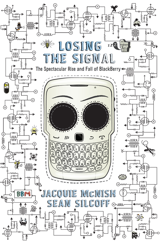 Losing The Signal: The Spectacular Rise And Fall Of The Blackberry